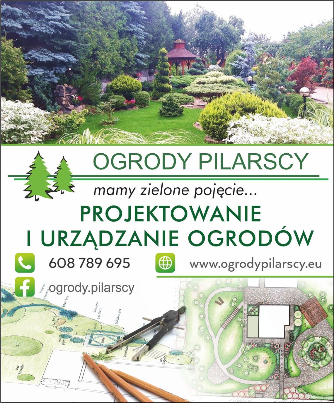 Ogrody Pilarscy mamy zielone pojęcie !