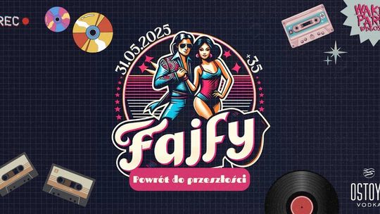 Fajfy - Powrót do przeszłości