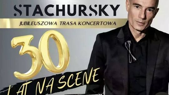 Jacek Stachursky Koncert Jubileuszowy z okazji 30 lat pracy artystycznej