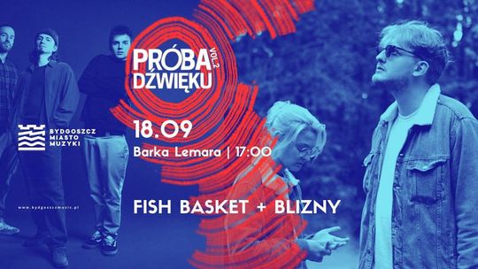 Koncert zespołów Fish Basket i Blizny na Próbę Dźwięku