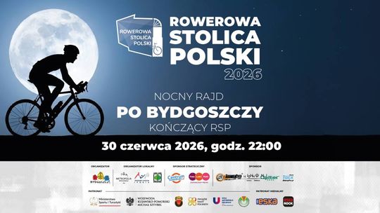 Rowerowa Stolica Polski 2026 – Nocny Rajd po Bydgoszczy kończący RSP