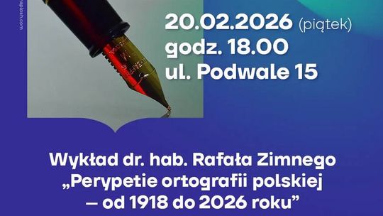 Wykład dr. hab. Rafała Zimnego Plakat wykładu o ortografii polskiej
