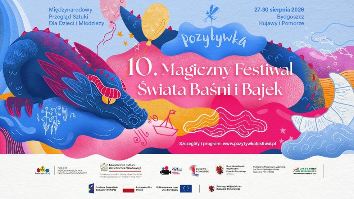 Plakat 10. Magicznego Festiwalu Świata Baśni i Bajek Pozytywka w Bydgoszczy