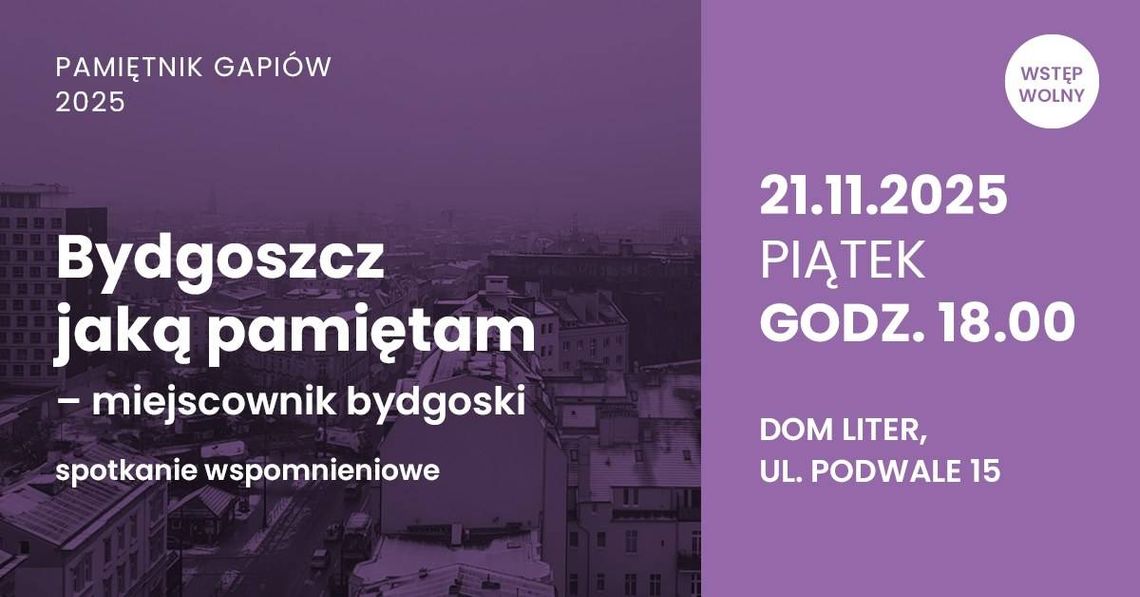 Bydgoszcz jaką pamiętam. Miejscownik bydgoski - spotkanie wspomnieniowe plakat wydarzenia 'Bydgoszcz jaką pamiętam'