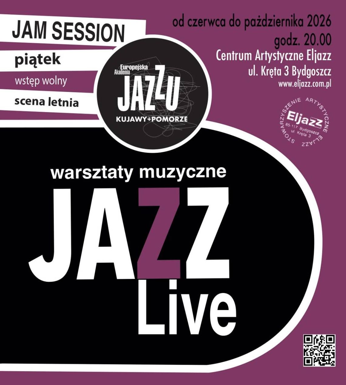 JAM SESSION / warsztaty muzyczne JAZZ Live Plakat wydarzenia JAM SESSION i warsztatów muzycznych JAZZ Live w Centrum Artystycznym Eljazz w Bydgoszczy