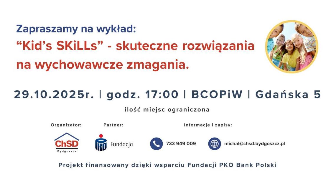 Kid’s SKiLLs - skuteczne rozwiązania na wychowawcze zmagania Plakat promujący wykład o wychowaniu dzieci
