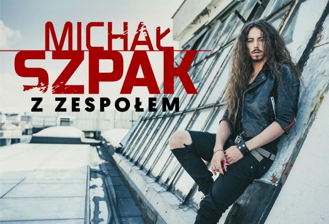 Michał Szpak z zespołem oraz Marlena Szpak
