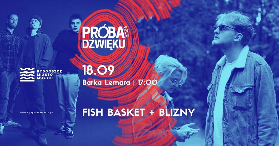 Koncert zespołów Fish Basket i Blizny na Próbę Dźwięku