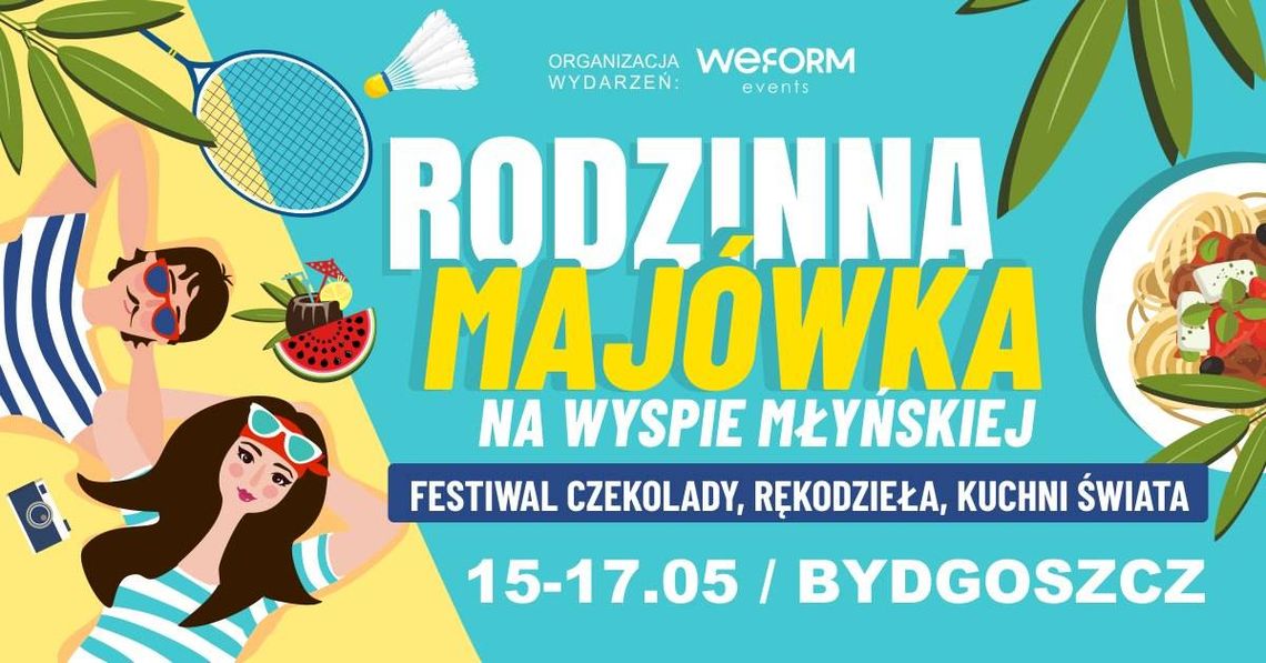 Plakat wydarzenia Rodzinna Majówka na Wyspie Młyńskiej w Bydgoszczy