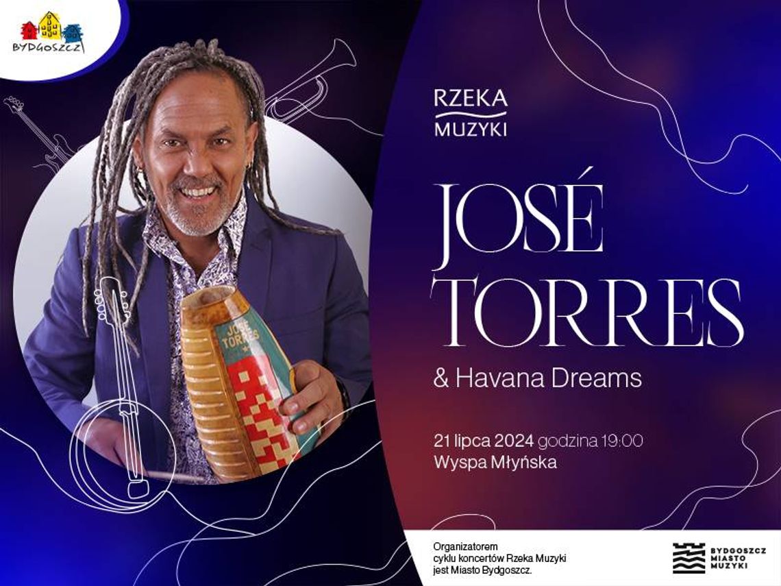 Rzeka Muzyki - Jose Torres i zespół Havana Dreams