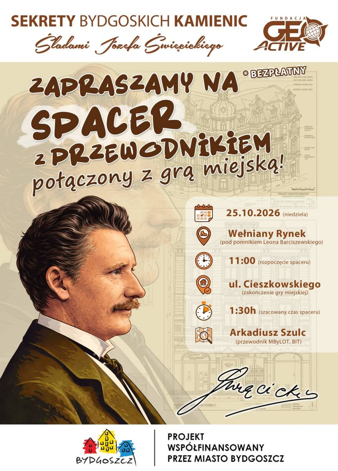 Sekrety Bydgoskich Kamienic: Śladami Józefa Święcickiego Sekrety Bydgoskich Kamienic: Śladami Józefa Święcickiego