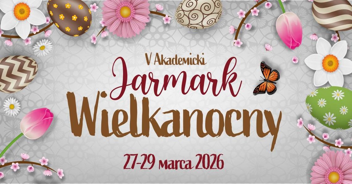 Plakat V Akademickiego Jarmarku Wielkanocnego