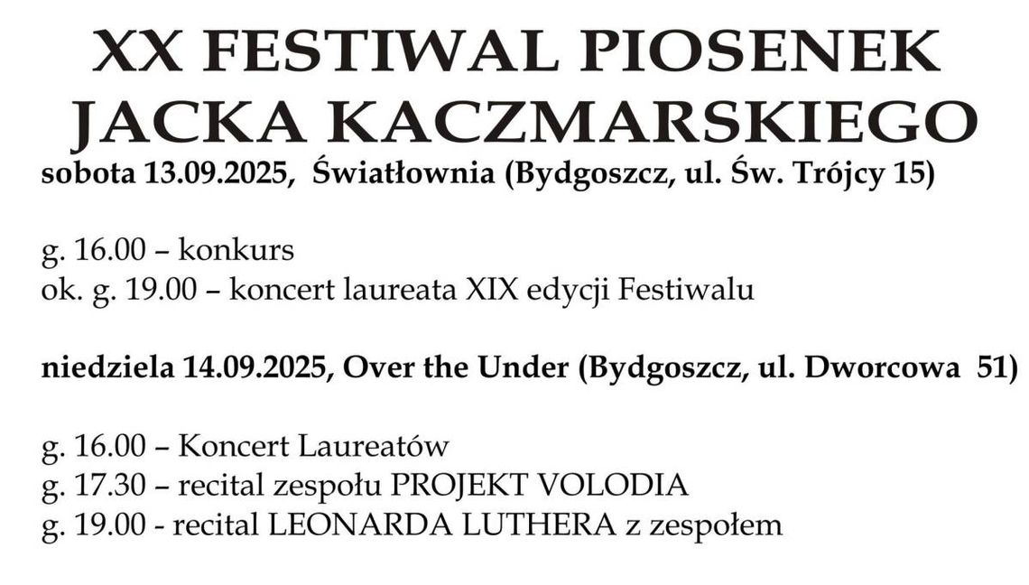 XX FESTIWAL PIOSENEK JACKA KACZMARSKIEGO Plakat XX Festiwalu Piosenek Jacka Kaczmarskiego